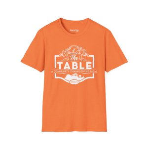 Thanksgiving Service T-Shirt — “The Table: A Community Thanksgiving Meal”
